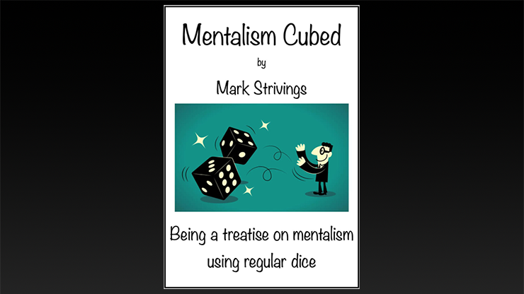 Mentalism Cubed by Mark Strivings Mentalism Cubed by Mark Strivings