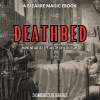 Deathbed by Dominicus Bagas eBook DOWNLOAD Deathbed by Dominicus Bagas eBook DOWNLOAD