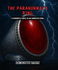 The Paranormal's Ring by Dominicus Bagas eBook DOWNLOAD