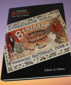 Charles Bertram: The Court Conjurer (book) - Edwin A. Dawes       ESTATE