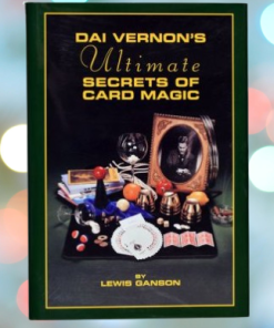 OOP Dai Vernon's Ultimate Secrets of Card Magic - Lewis Ganson (L&L)