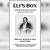 Eli's Box created by Ralph E. Hackman presented by Mark Strivings Eli's Box created by Ralph E. Hackman presented by Mark Strivings