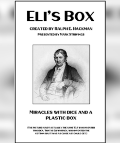 Eli's Box created by Ralph E. Hackman presented by Mark Strivings