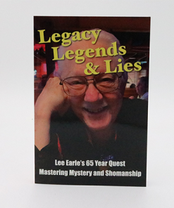 Legacy, Legends, and Lies by Lee Earle
