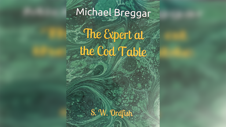 The Expert at the Cod Table by Michael Breggar The Expert at the Cod Table by Michael Breggar