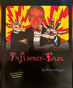 Influence-Enza by Michael Breggar