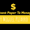Instant Paper to Money (Canada) by Miguel Pizarro