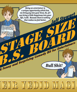 Stage Size B.S. Board by Jeff Stewart Stage Size B.S. Board by Jeff Stewart