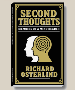 Second Thoughts - Memoirs of a Mindreader by Richard Osterlind