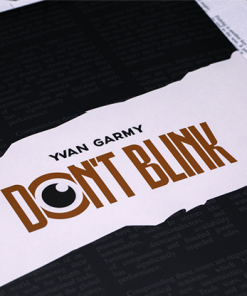 Don't Blink by Yvan Garmy Don't Blink by Yvan Garmy