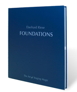 Foundations: The Art of Staging Magic (book) - Eberhard Riese        ESTATE