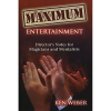 Maximum Entertainment (1st Edition) ESTATE