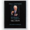 Paul Gertner's Steel and Silver