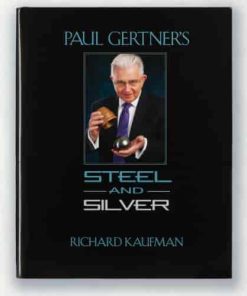 Paul Gertner's Steel and Silver