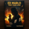 Ed Marlo 40 Years Later (book) by Randy Wakeman and Kevin Kelley Ed Marlo 40 Years Later (book) by Randy Wakeman and Kevin Kelley