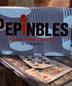 PEPINBLES: Original Thimble Routines by Pepin Banzo