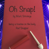 Oh Snap! by Mark Strivings