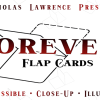 Forever Flap by Nicholas Lawrence Forever Flap by Nicholas Lawrence