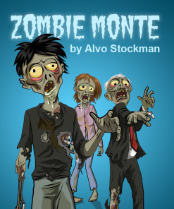 Zombie Monte - Alvo Stockman