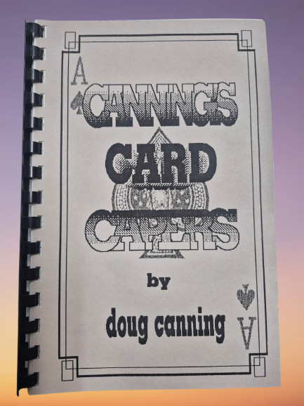 Canning's Card Capers (Book) - Doug Canning ESTATE Canning's Card Capers (Book) - Doug Canning ESTATE