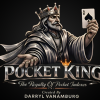 Pocket King by Darryl Vanamburg Pocket King by Darryl Vanamburg