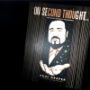 On Second Thought... Mentalism, Meaning, and Performance (book) - Paul Draper On Second Thought... Mentalism, Meaning, and Performance (book) - Paul Draper