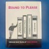 Bound to Please by Simon Aronson (Book) ESTATE