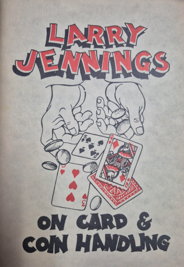 Larry Jennings on Card & Coin Handling - Jeff Busby ESTATE Larry Jennings on Card & Coin Handling - Jeff Busby ESTATE