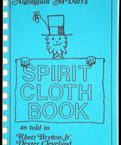 Algonquin McDuff’s Spirit Cloth Book