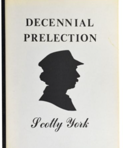 Decennial Prelection - Scotty York (Book)    ESTATE