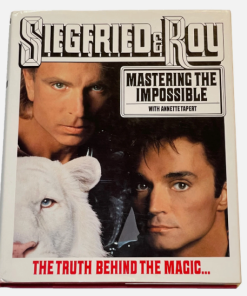 Siegfried & Roy - Mastering the Impossible (Book)