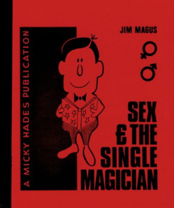 Sex and the Single Magician (book) - Jim Magus         ESTATE