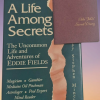 Life Among Secrets : the Uncommon Life and Adventures of Eddie Fields by Stephen Minch (book)         ESTATE