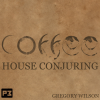 Coffee House Conjuring - Gregory Wilson (DVD)