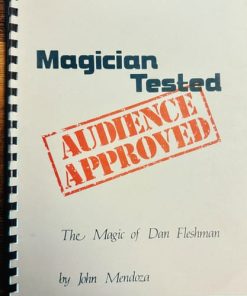 Magician Tested, Audience Approved by Dan Fleshman (Book)