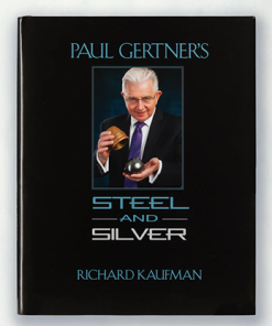 Paul Gertner's Steel and Silver by Richard Kaufman