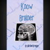Know Brainer by Michael Breggar Know Brainer by Michael Breggar